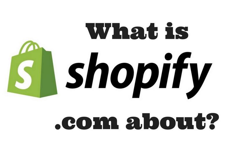 Shopify是什么？Shopify做什么的？Shopify多少钱怎么做