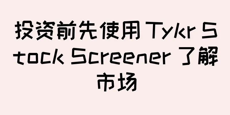 投资前先使用 Tykr Stock Screener 了解市场