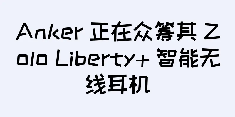 Anker 正在众筹其 Zolo Liberty+ 智能无线耳机