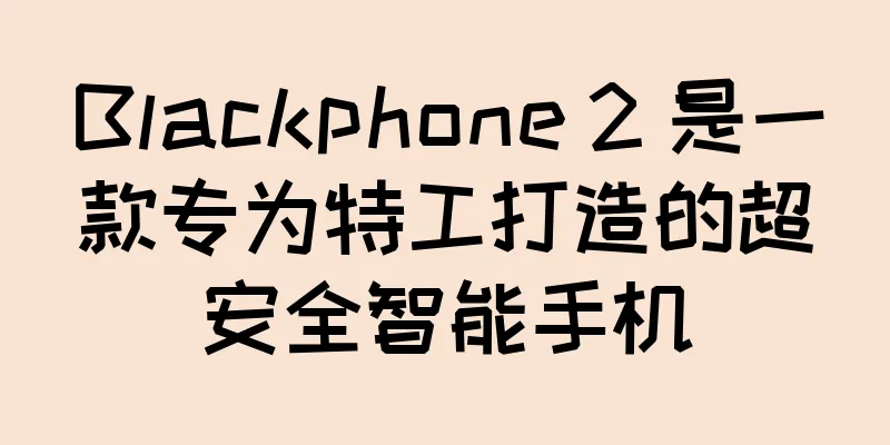 Blackphone 2 是一款专为特工打造的超安全智能手机